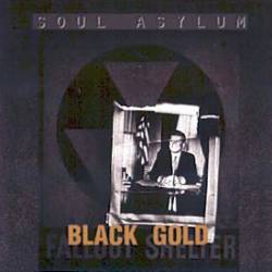 Soul Asylum : Black Gold
